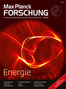 MaxPlanckForschung Heft 2/2019: Energie 