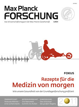 MaxPlanckForschung 1/2011: Fokus: Rezepte für die Medizin von morgen