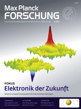 MaxPlanckForschung 2/2011 - Fokus: Elektronik der Zukunft